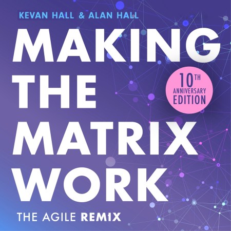 Making the Matrix Work, 2nd edition