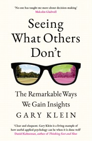 Seeing What Others Don’t